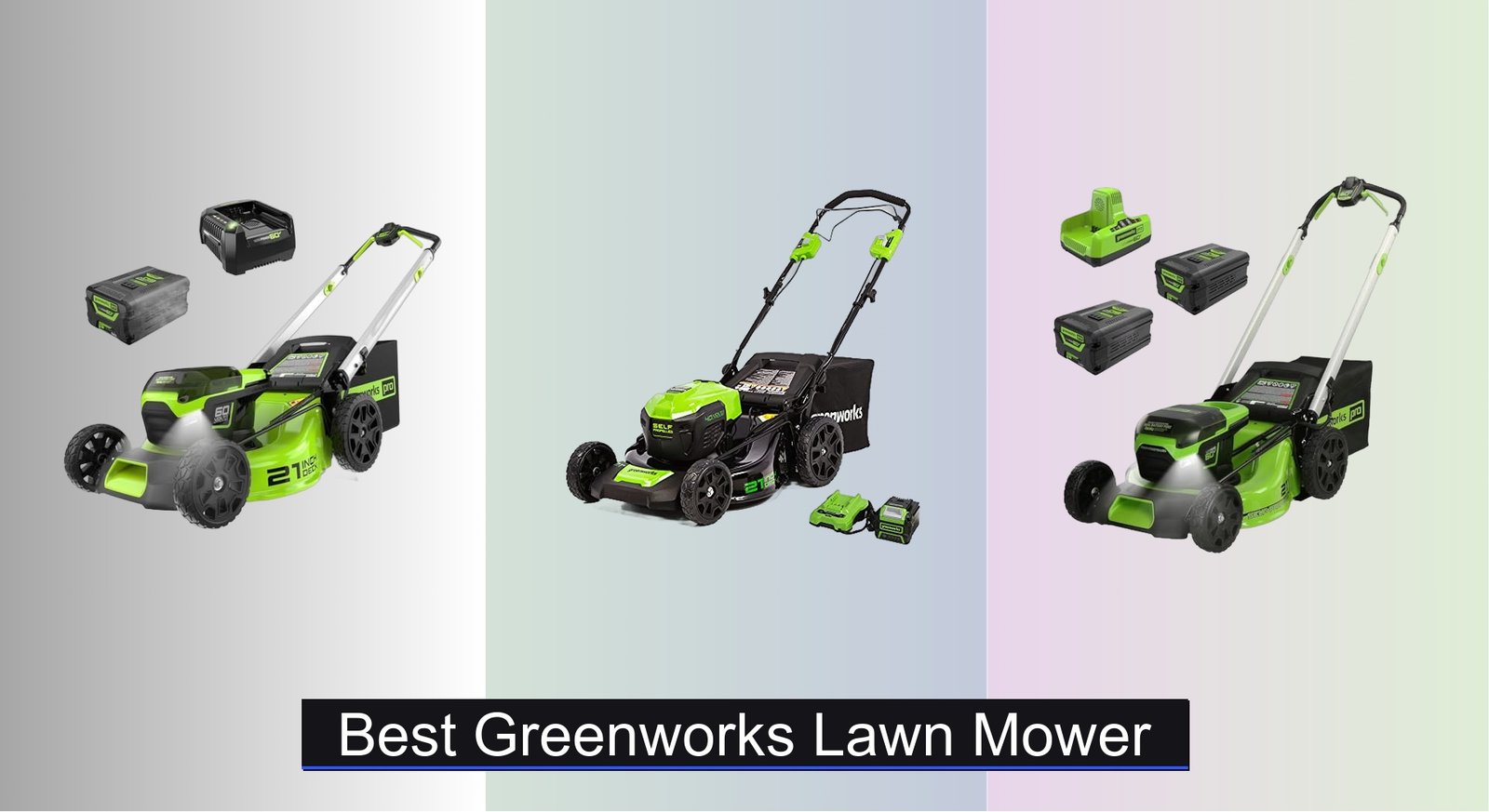 7 Best GreenWorks Self Propelled Lawn Mowers to Buy in 2026