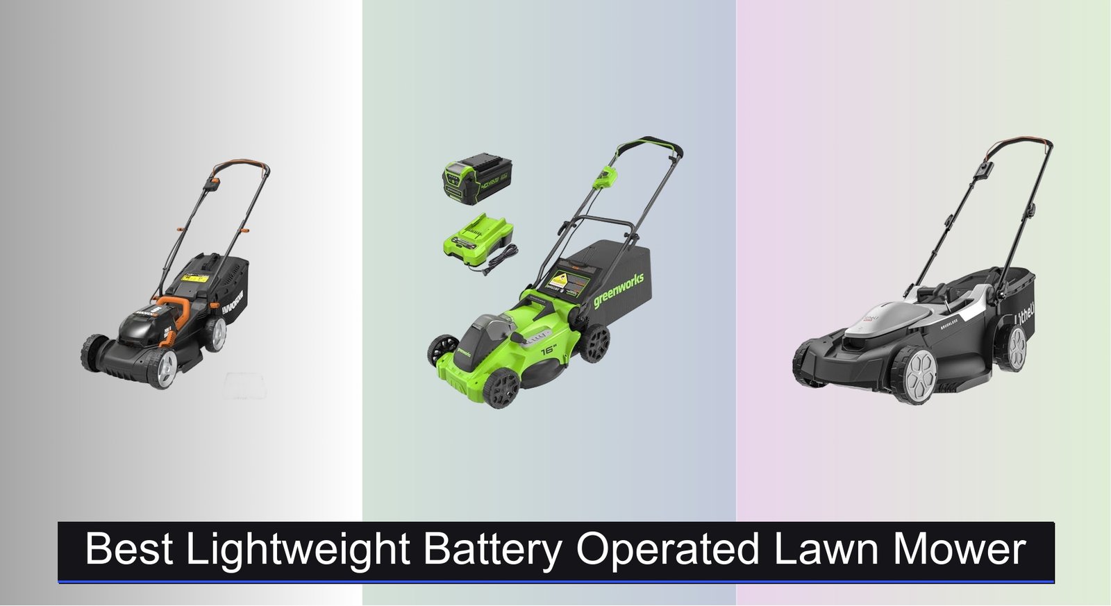 6 Best Lightweight Battery Operated Lawn Mowers of 2026