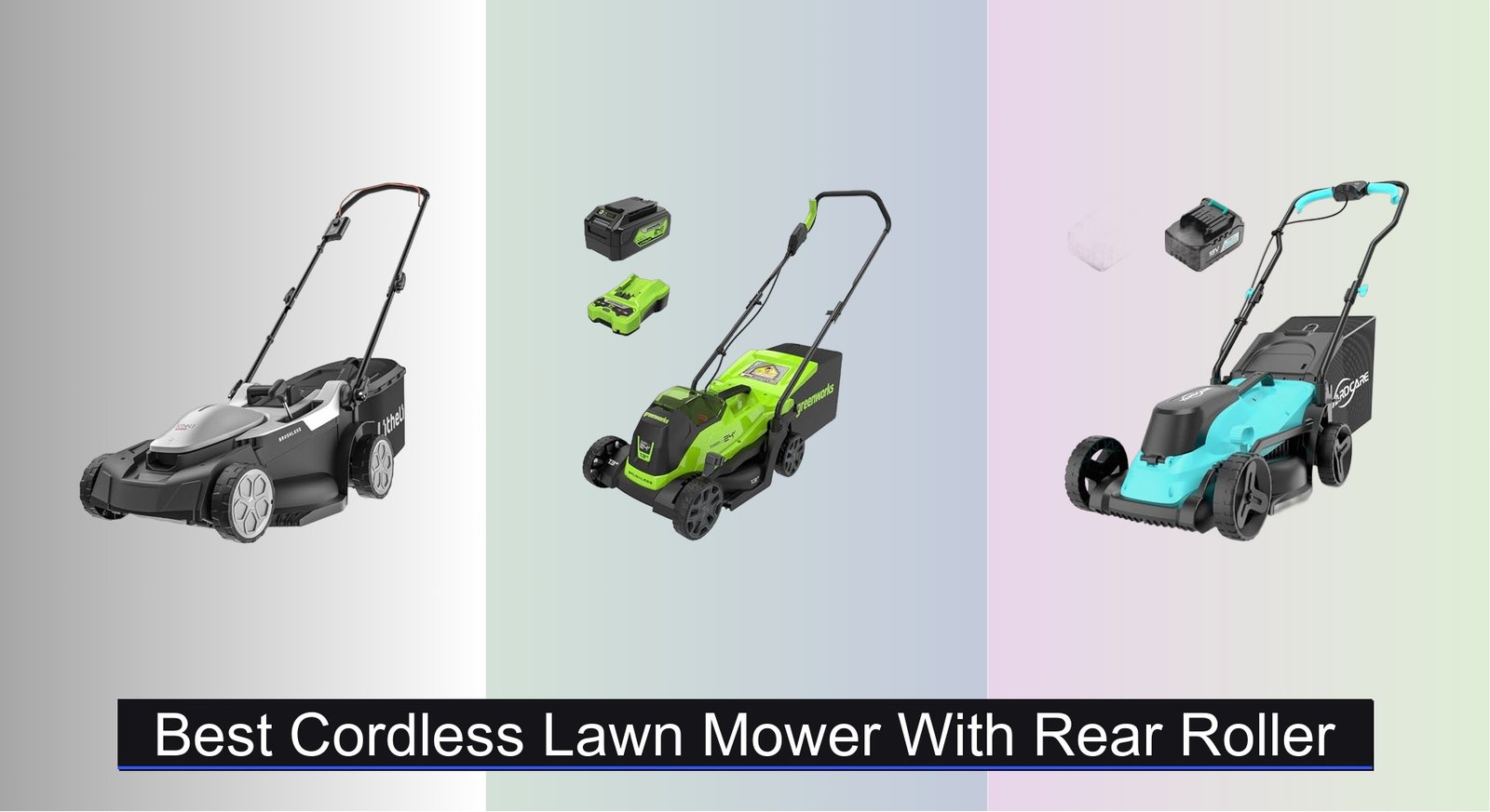 Best Cordless Lawn Mower With Roller