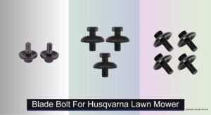 6 Best Blade Bolts for Husqvarna Lawn Mower 2026