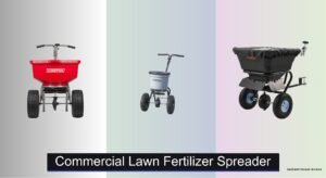 9 Best Commercial Lawn Fertilizer Spreaders 2026