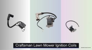 8 Best Craftsman Lawn Mower Ignition Coils of 2026