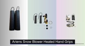 6 Best Ariens Snow Blower Heated Hand Grips 2026