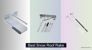 8 Best Snow Roof Rakes of 2026