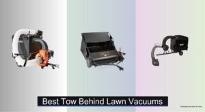 7 Best Tow Behind Lawn Vacuums 2026