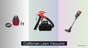 4 Best Craftsman Lawn Vacuums of 2026