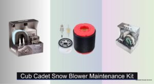 8 Best Cub Cadet Snow Blower Maintenance Kits 2026